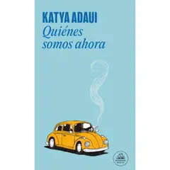 PENGUIN - Libro Quiénes somos ahora - Katya Adaui