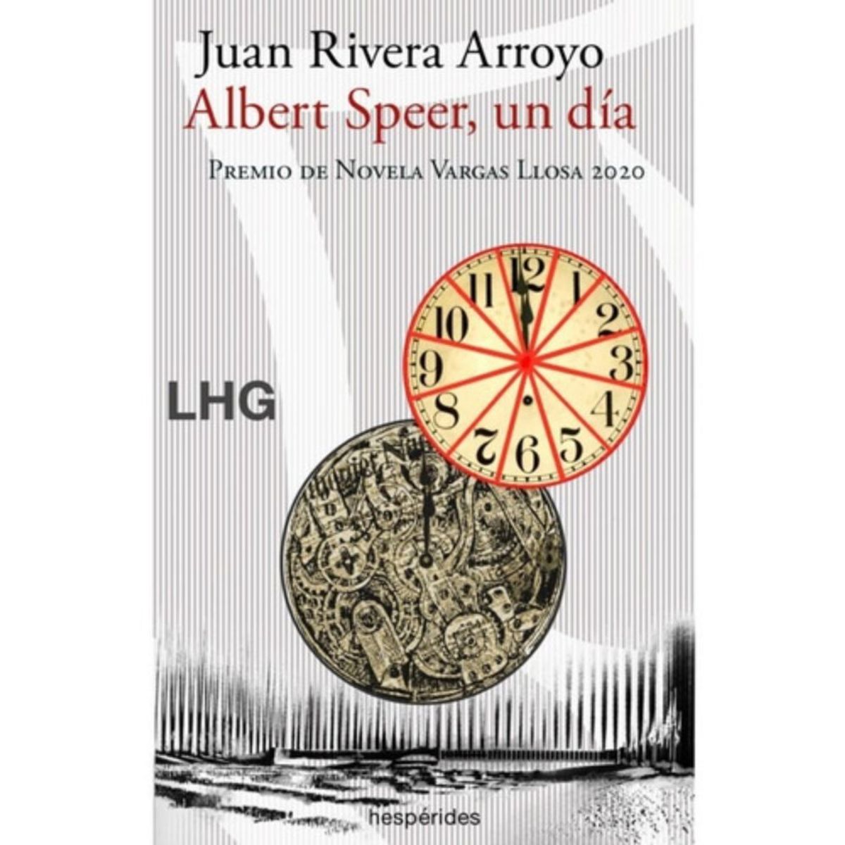 LA HUERTA GRANDE - Libro Albert Speer, Un Día - Juan Rivera Arroyo