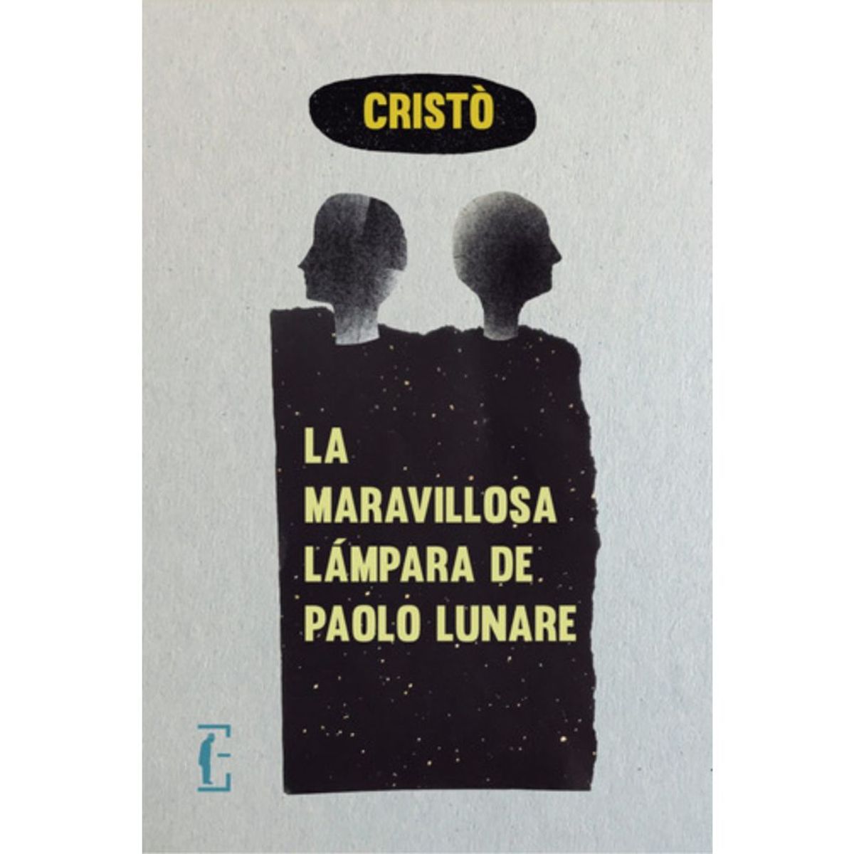 EDICOLA EDICIONES - Libro La Maravillosa Lámpara De Paolo Lunare - Cristò