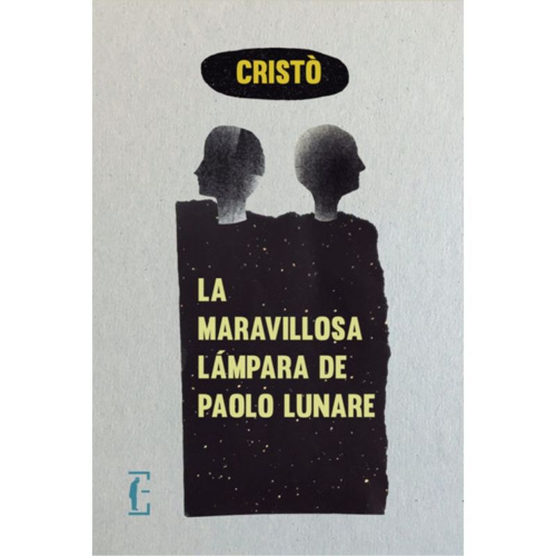 EDICOLA EDICIONES - Libro La Maravillosa Lámpara De Paolo Lunare - Cristò