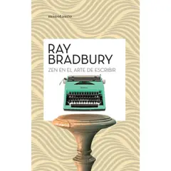 EDICIONES MINOTAURO - Libro Zen En El Arte De Escribir - Ray Bradbury