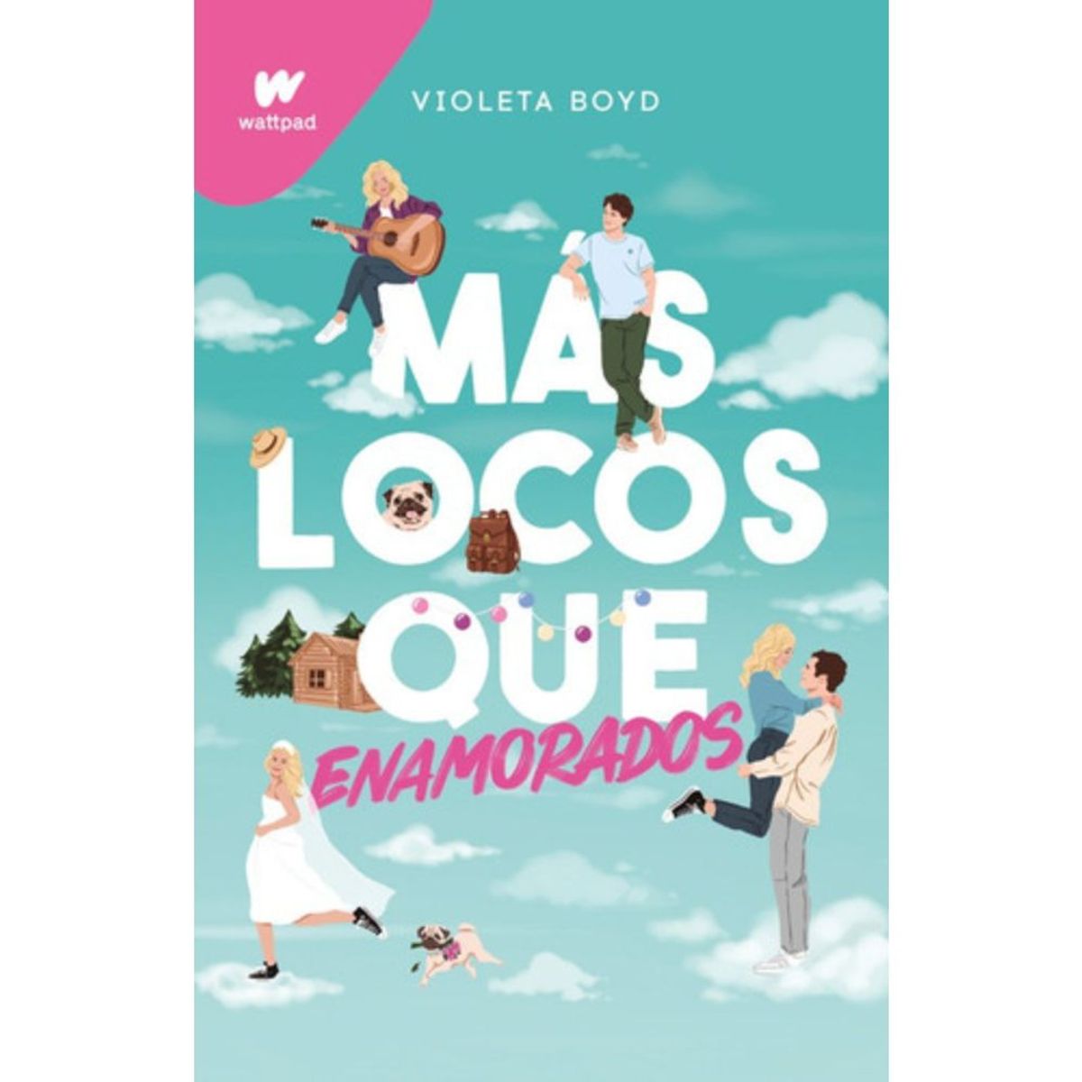 MONTENA - Libro Más Locos Que Enamorados - Violeta Boyd