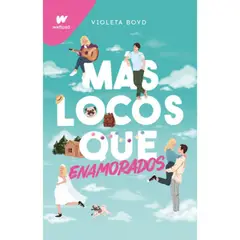 MONTENA - Libro Más Locos Que Enamorados - Violeta Boyd