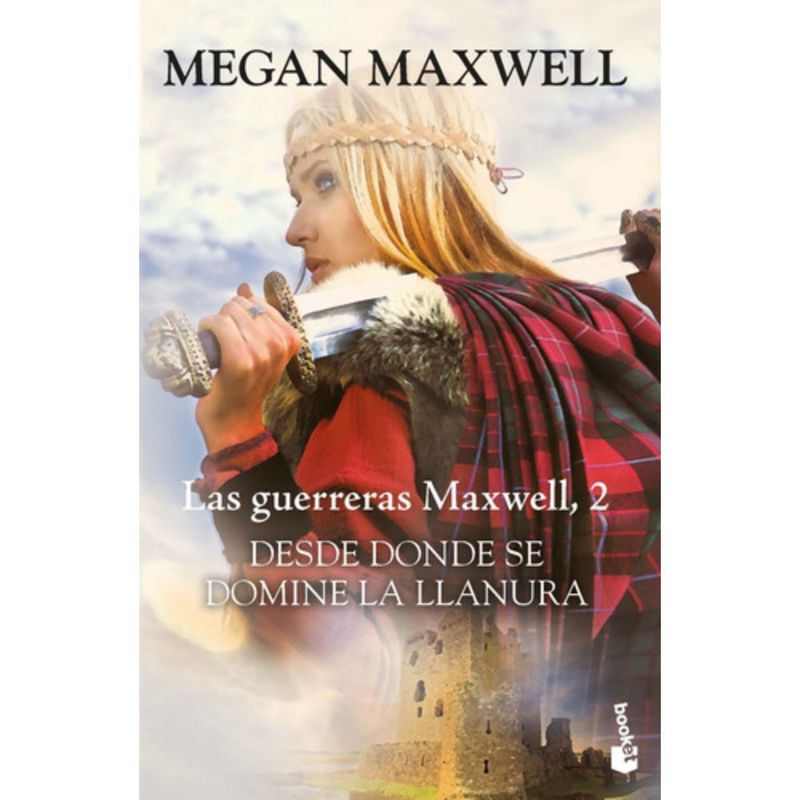 BOOKET - Desde Donde Se Domine La Llanura - Megan Maxwell