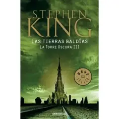 DEBOLSILLO - Torre Oscura 3: Las Tierras Baldias - King, Stephen