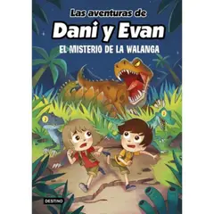 DESTINO - Libro Dani Y Evan 4 - El Misterio De Walanga -