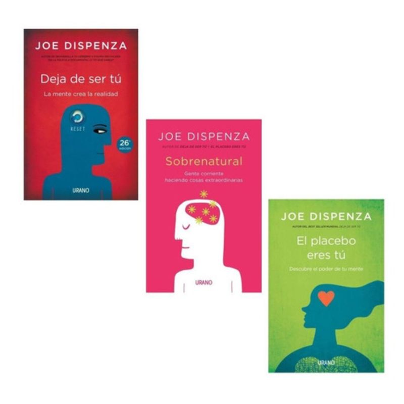 EDICIONES URANO - Pack Joe Dispenza: Deja De Ser Tú + Sobrenatural + Placebo
