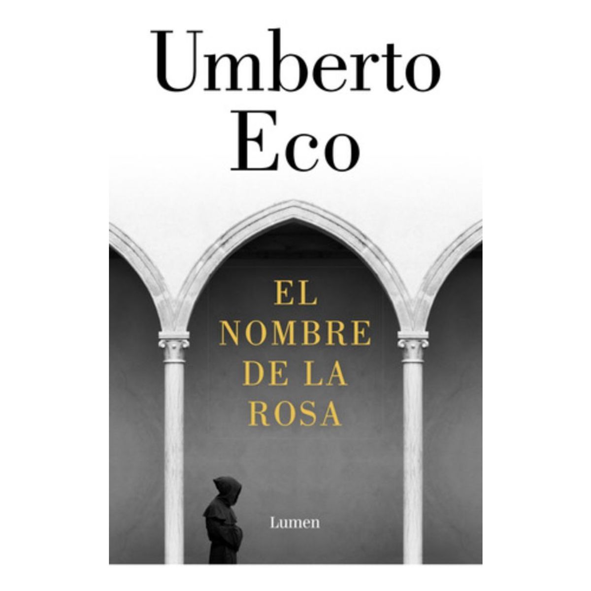 LUMEN - El Nombre De La Rosa - Umberto Eco --