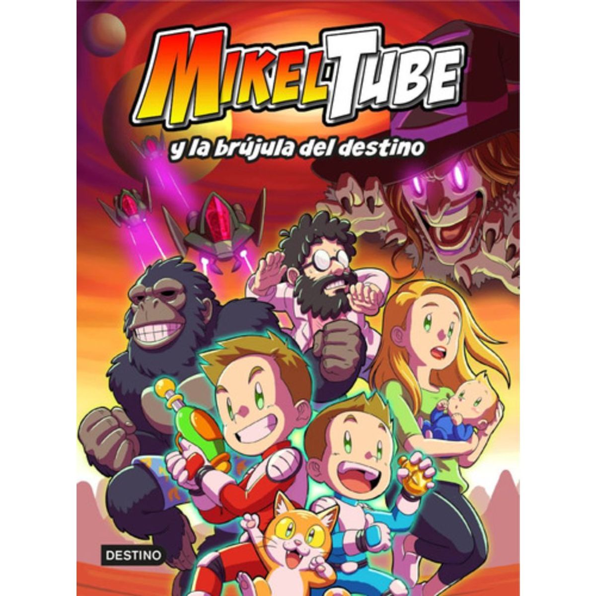 DESTINO - Mikeltube 1: Mikeltube Y La Brújula Del Destino