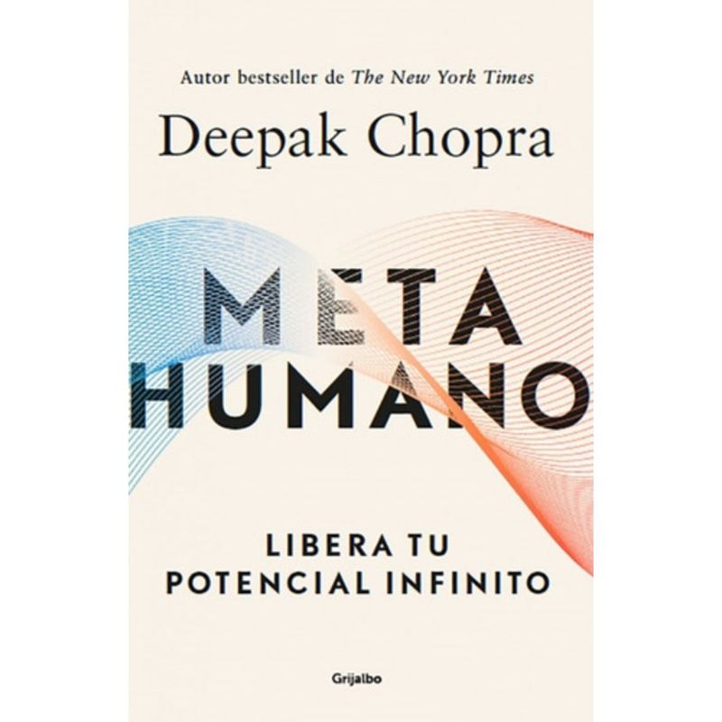 GRIJALBO - Metahumano - Chopra, Deepak