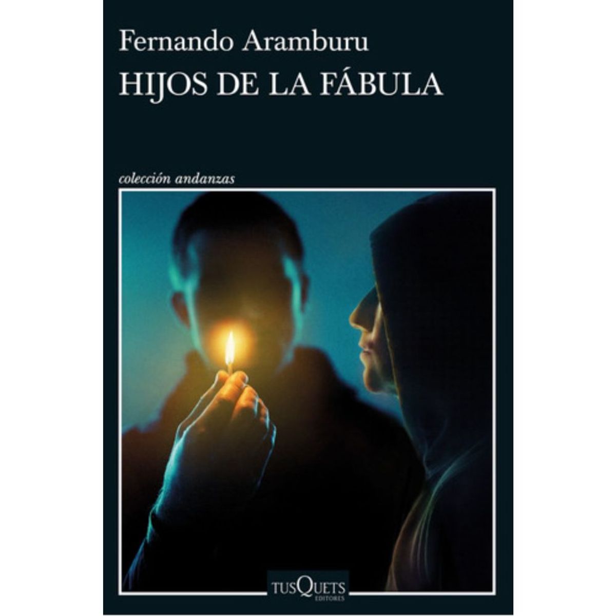 TUSQUETS - Libro Hijos De La Fábula - Fernando Aramburu