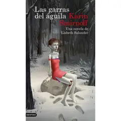 DESTINO - Millennium - Garras Del Águila - Novela De Lisbeth Salander