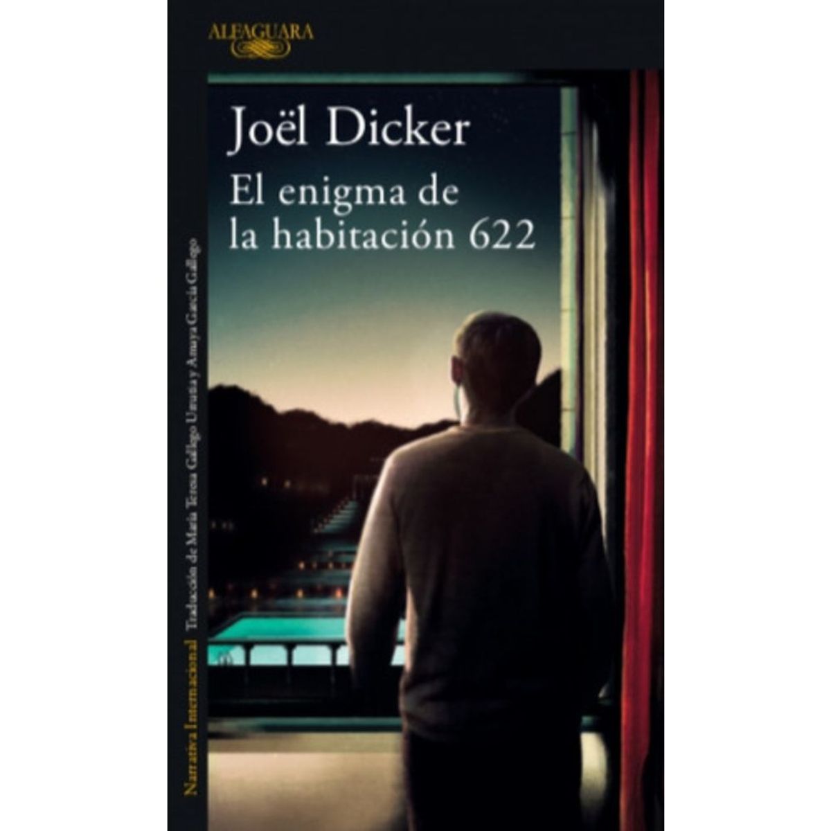 ALFAGUARA - Enigma De La Habitacion 622 - Dicker, Joël