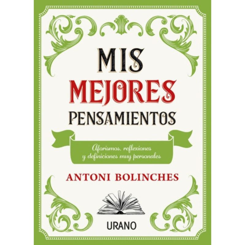 EDICIONES URANO - Libro Mis Mejores Pensamientos - Antoni Bolinches