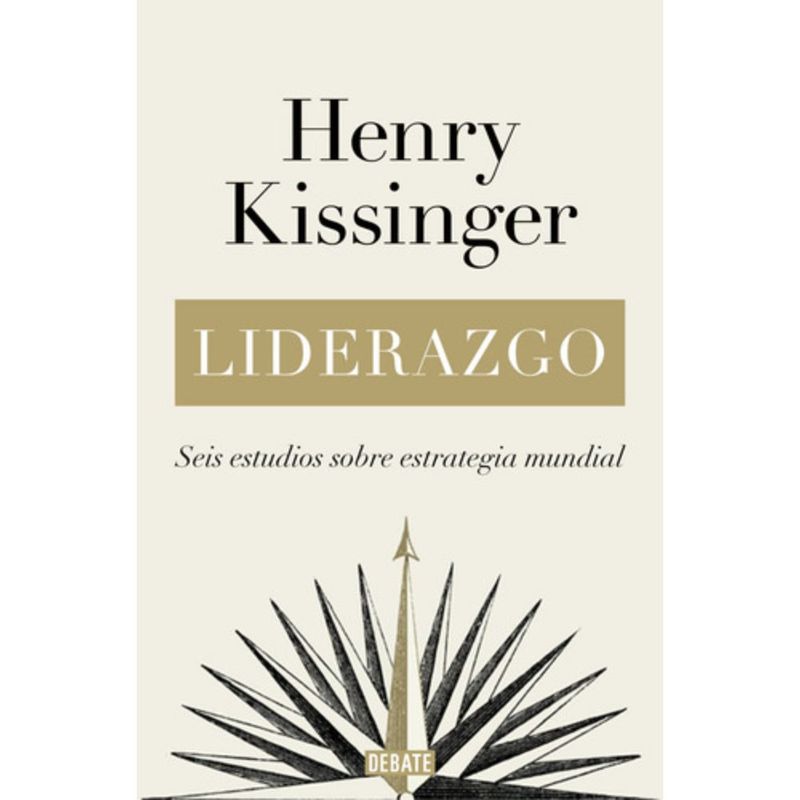 DEBATE - Libro Liderazgo - Henry Kissinger