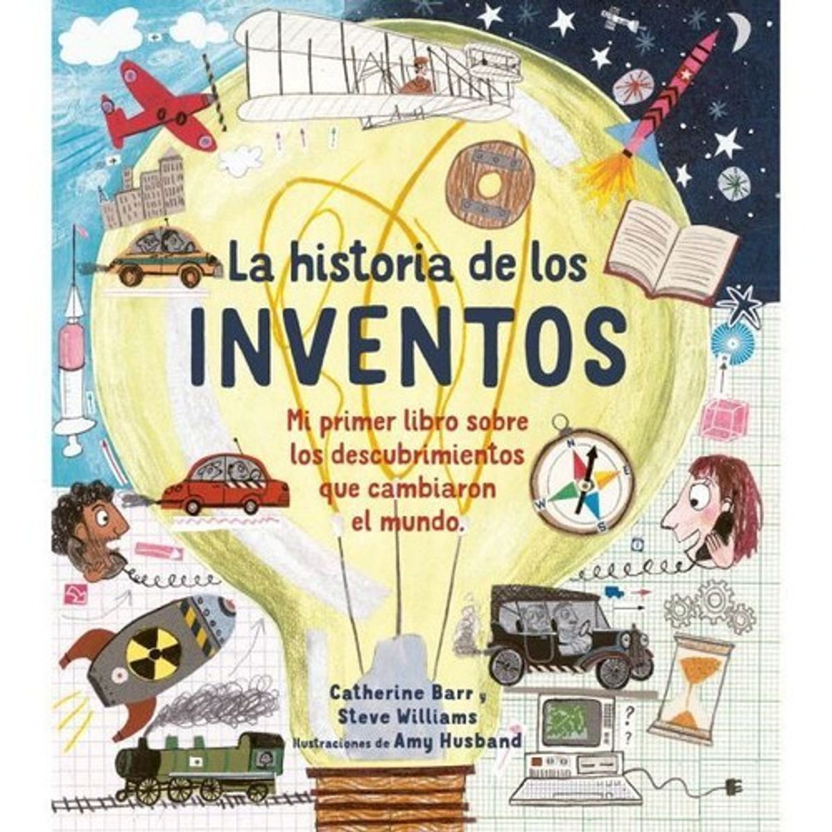 ZIG ZAG - Historia De Los Inventos - Catherine Barr Y Steve Williams