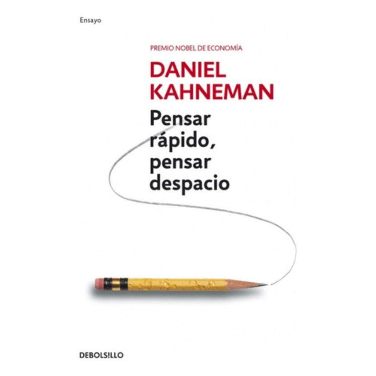 DEBOLSILLO - Pensar Rápido, Pensar Despacio - Kahneman, Daniel -