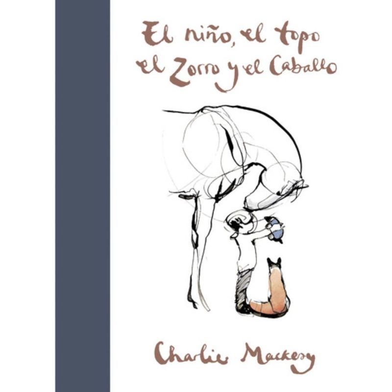SUMA DE LETRAS - Libro El Niño, El Topo, El Zorro Y El Caballo - Mackesy
