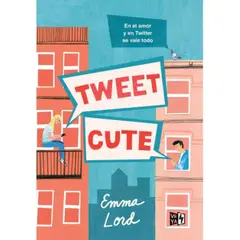 VERGARA Y RIBA - Libro Tweet Cute - Emma Lord