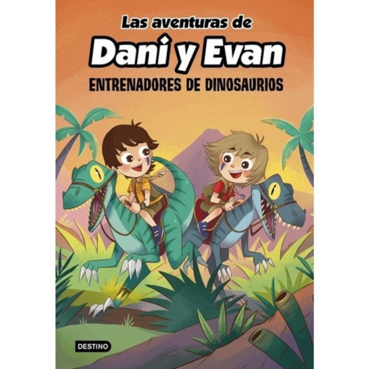 PLANETA - Libro Dani Y Evan 3 - Entrenadores De Dinosaurios - Destino