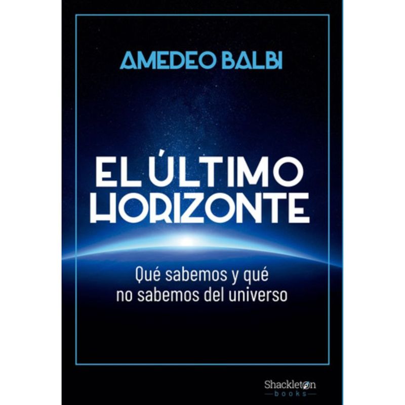 GENERICO - Libro El Último Horizonte - Amedeo Balbi