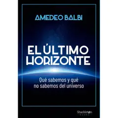 GENERICO - Libro El Último Horizonte - Amedeo Balbi