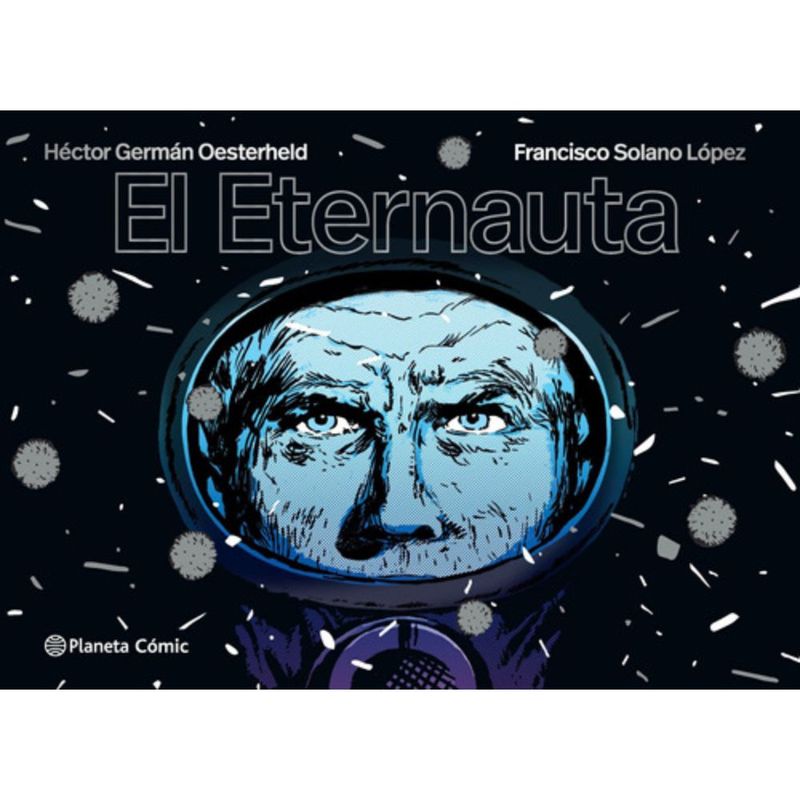 PLANETA COMIC - Libro El Eternauta - H.g.oesterheld