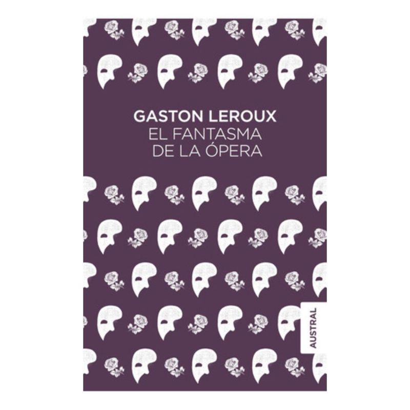 ESPASA - El Fantasma De La Ópera - Gaston Leroux