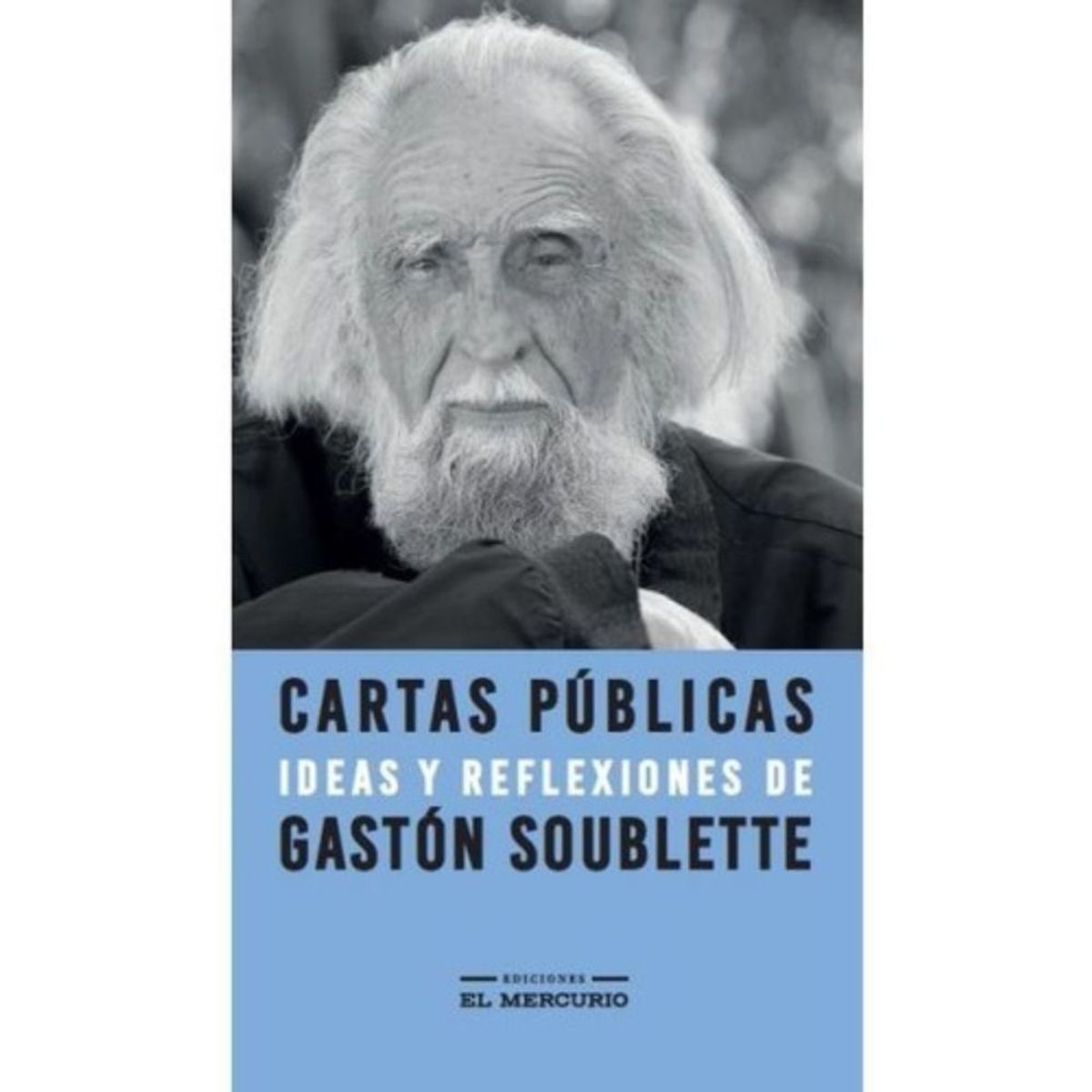 EL MERCURIO - Libro Cartas Públicas - Gastón Soublette