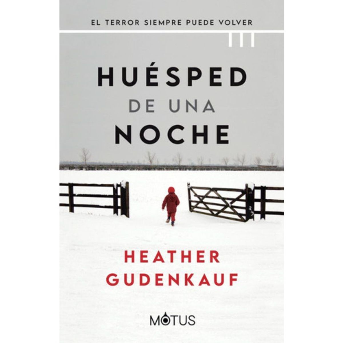 MOTUS - Libro Huésped De Una Noche - Gudenkauf Heather