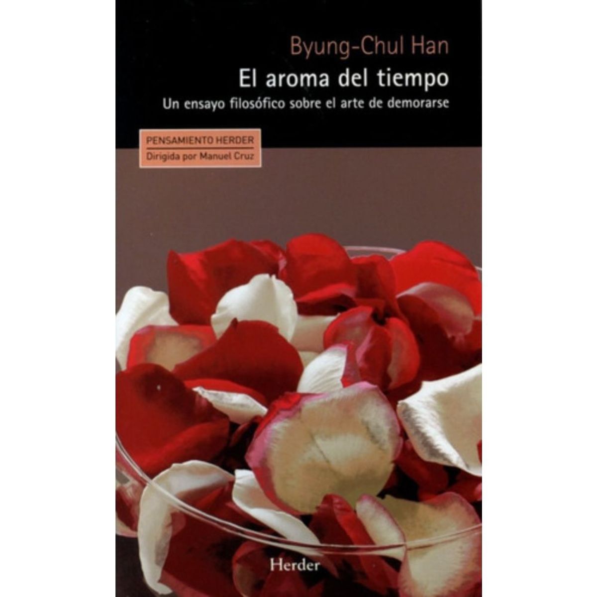 HERDER - Aroma Del Tiempo: Un Ensayo Filosófico - Byung-chul Han