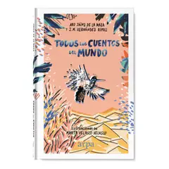 ARPA - Libro Todos Los Cuentos Del Mundo - Aro Sáinz De La Maza