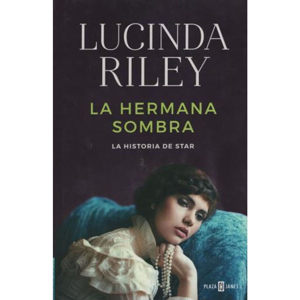 PLAZA & JANES - Hermana Sombra (siete Hermanas 3) - Riley, Lucinda