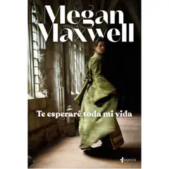 ESENCIA - Te Esperaré Toda Mi Vida - Megan Maxwell -
