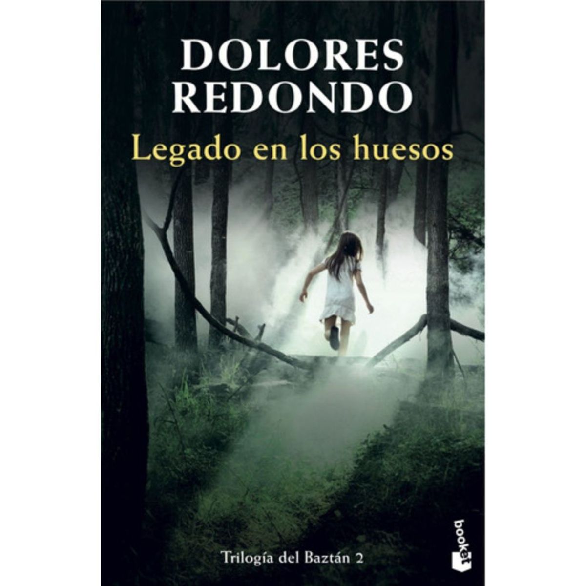 BOOKET - Trilogía Batzán 2: Legado En Los Huesos - Dolores Redondo