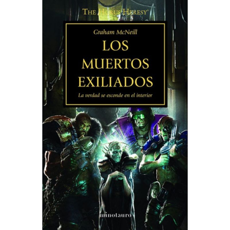 TIMUNMAS - The Horus Heresy 17: Los Muertos Exiliados - Graham Mcneill