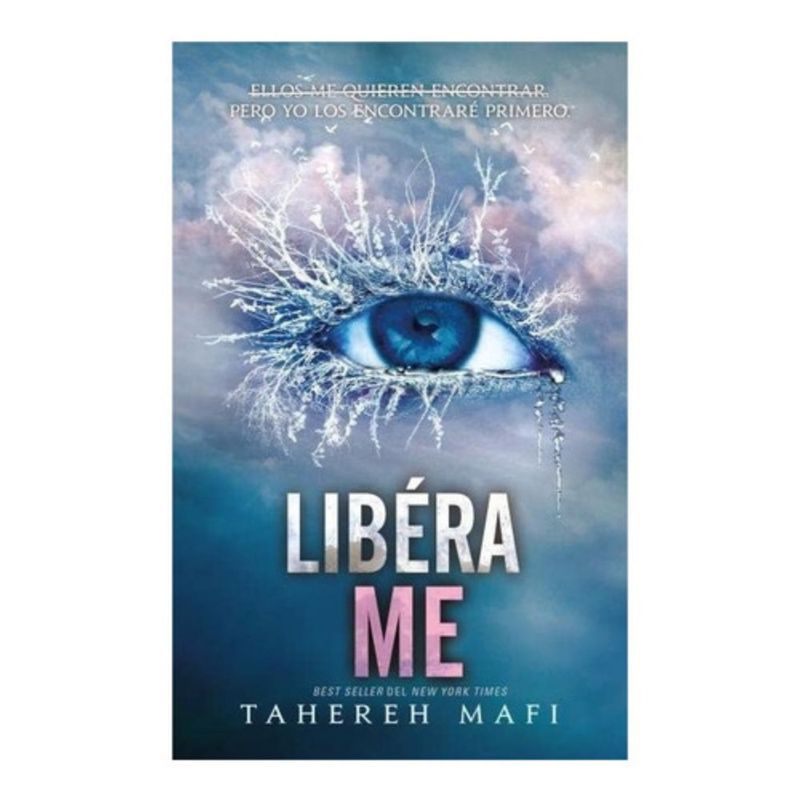 EDICIONES URANO - Libro Libérame - Tahereh Mafi