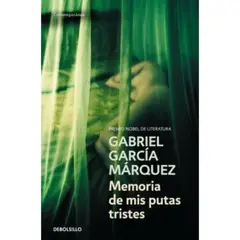 DEBOLSILLO - Memorias De Mis Putas Tristes - García Márquez, Gabriel -
