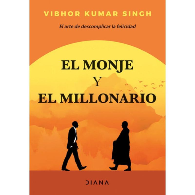 DIANA - Libro El Monje Y El Millonario - Vibhor Kumar Sing