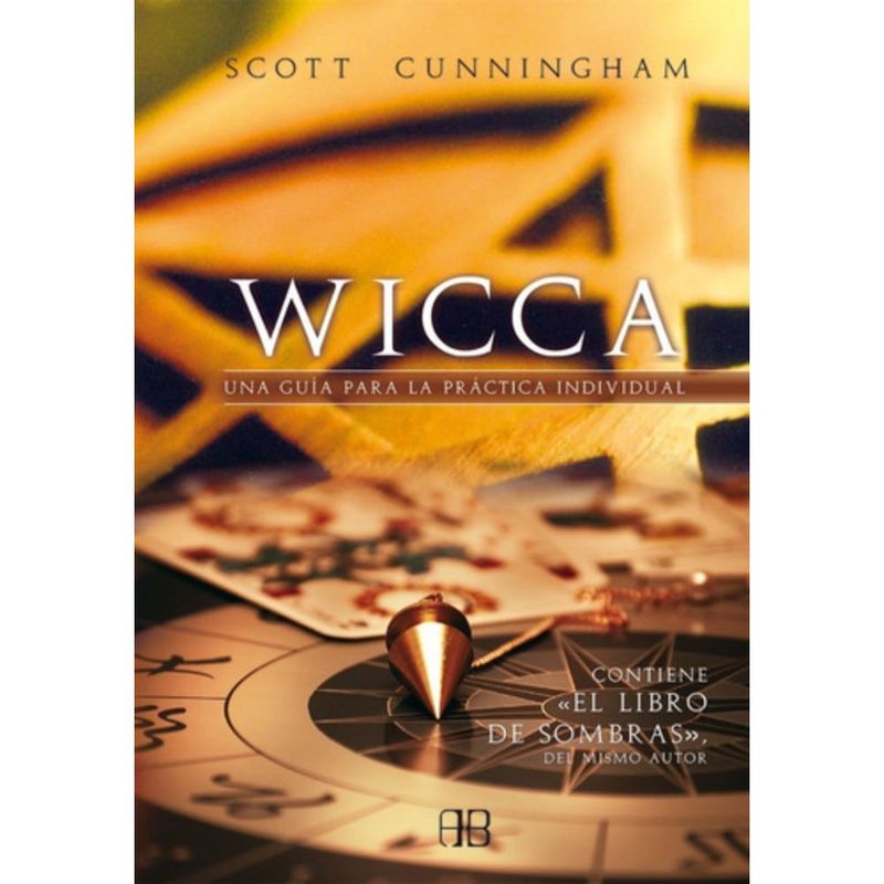 ARKANO - Wicca: Una Guía Para Práctica Individual  - Scott Cunningham