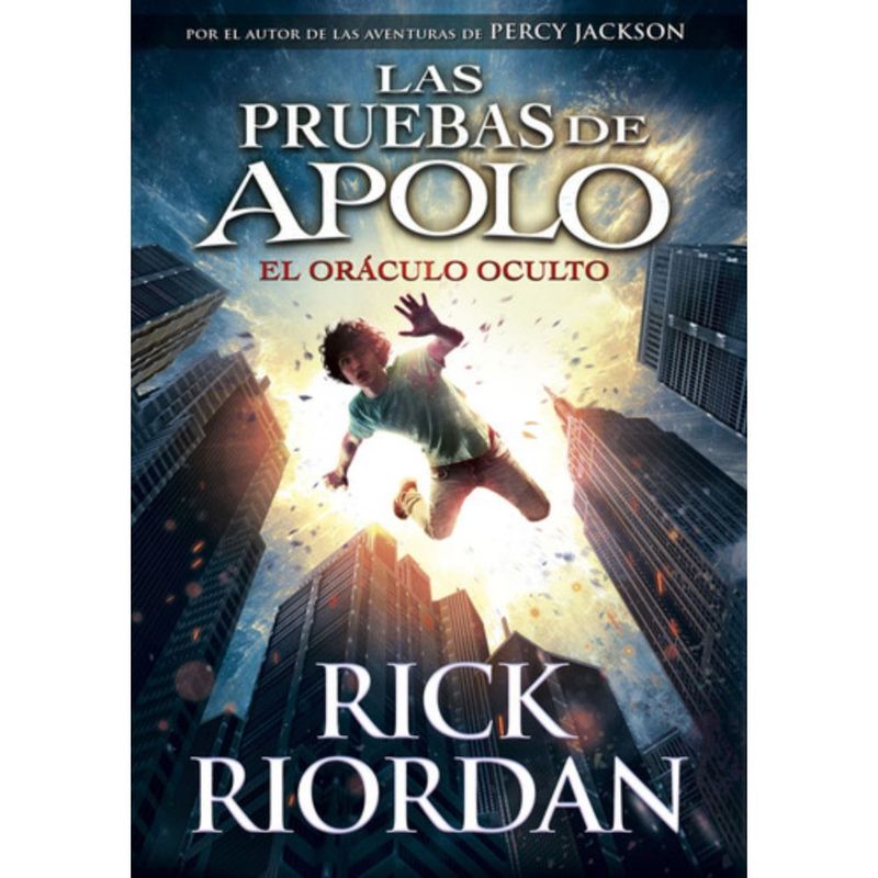 MONTENA - Las Pruebas De Apolo 1: El Oráculo Oculto - Rick Riordan