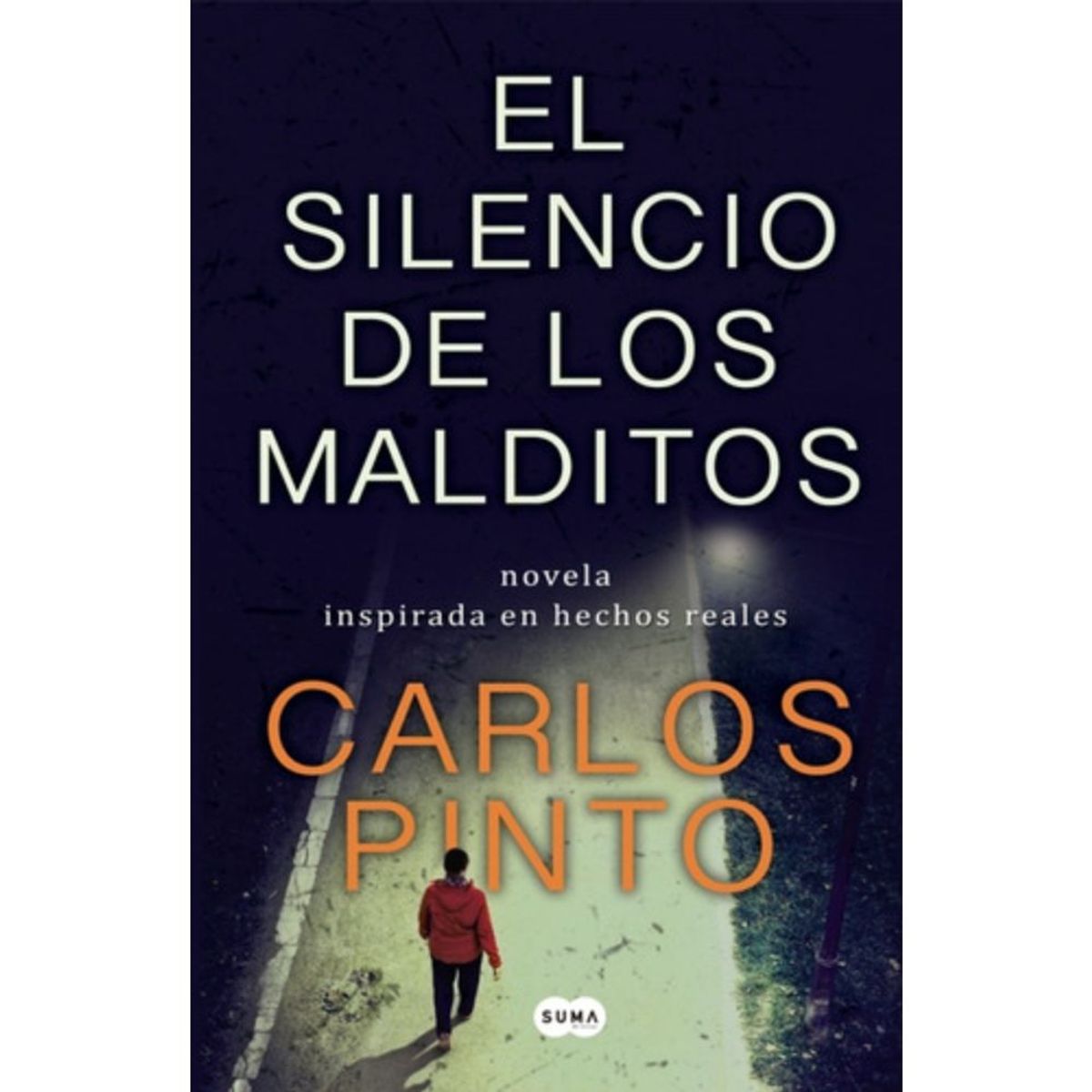 SUMA DE LETRAS - Silencio De Los Malditos - Pinto, Carlos