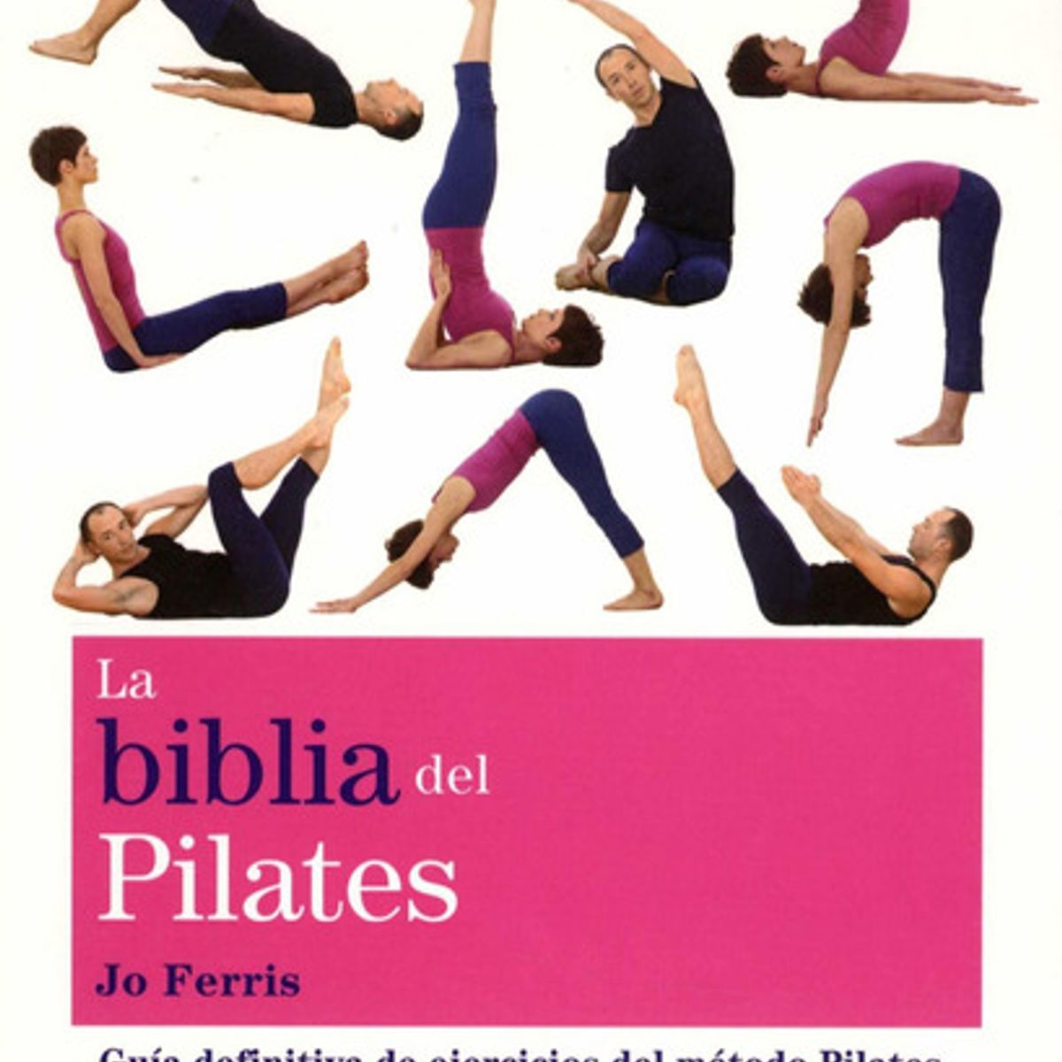 GAIA - La Biblia Del Pilates - Jo Ferris