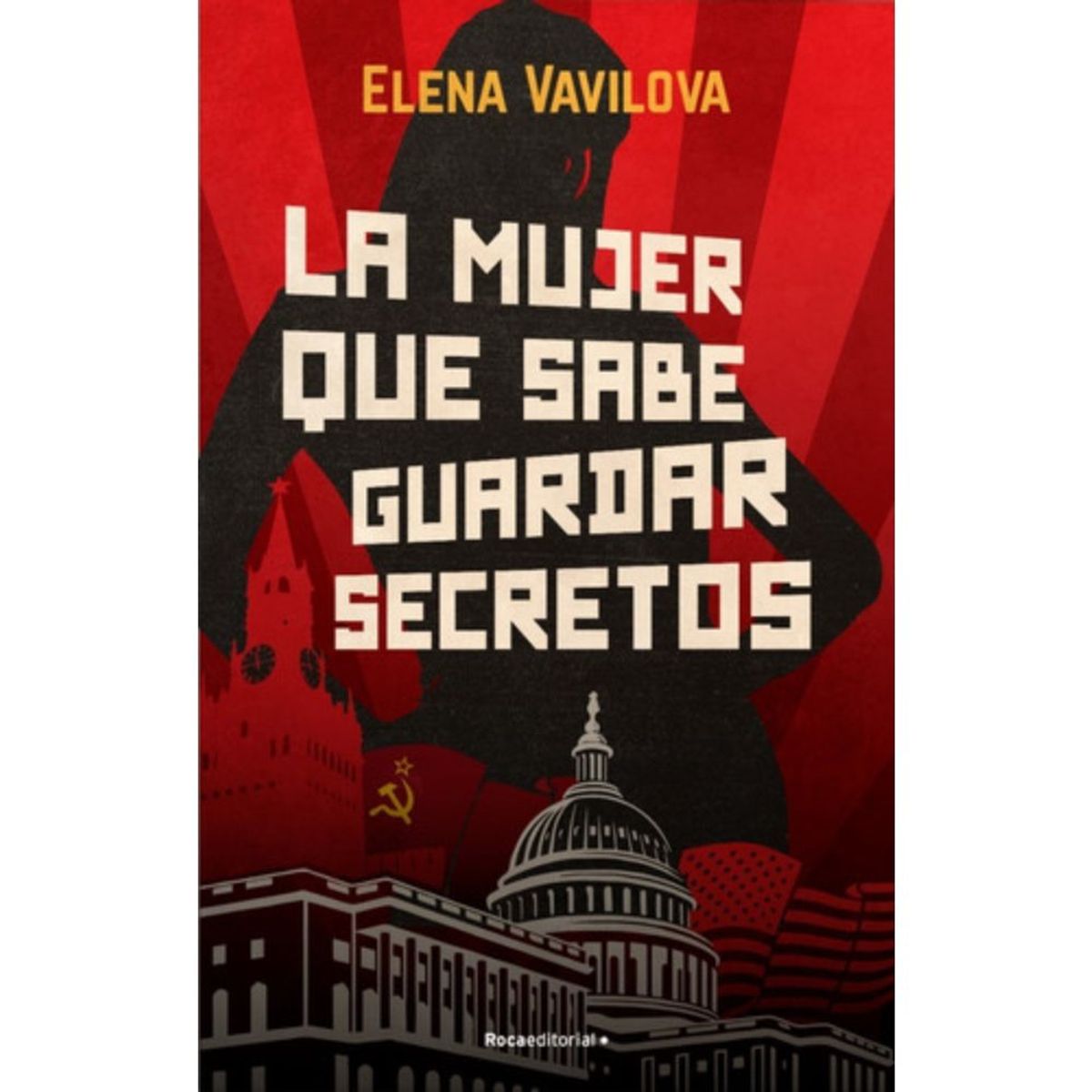 ROCA EDITORIAL - La Mujer Que Sabe Guardar Secretos - Elena Vavilova