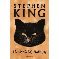 DEBOLSILLO - La Sangre Manda - Stephen King