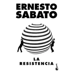 BOOKET - Libro La Resistencia - Ernesto Sabato