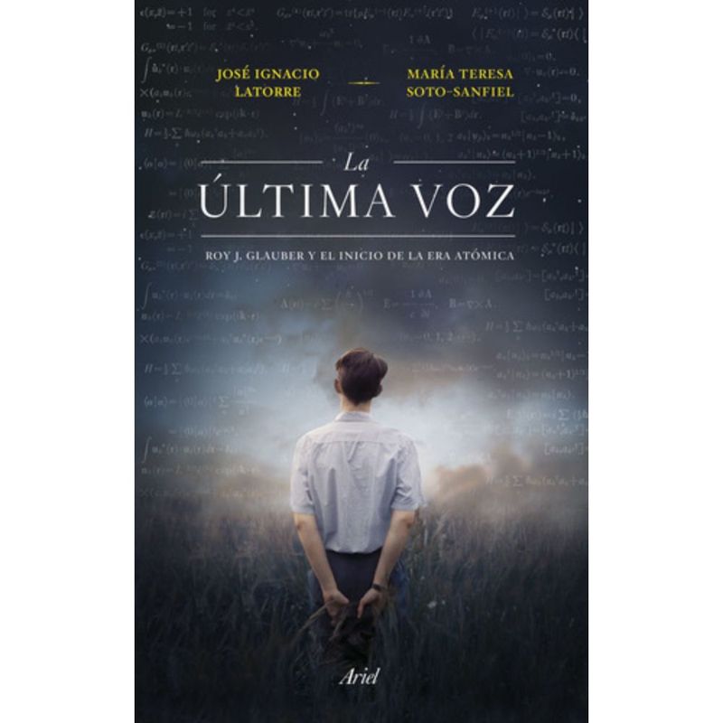 ARIEL - Libro La Última Voz - José Ignacio Latorre Sentís