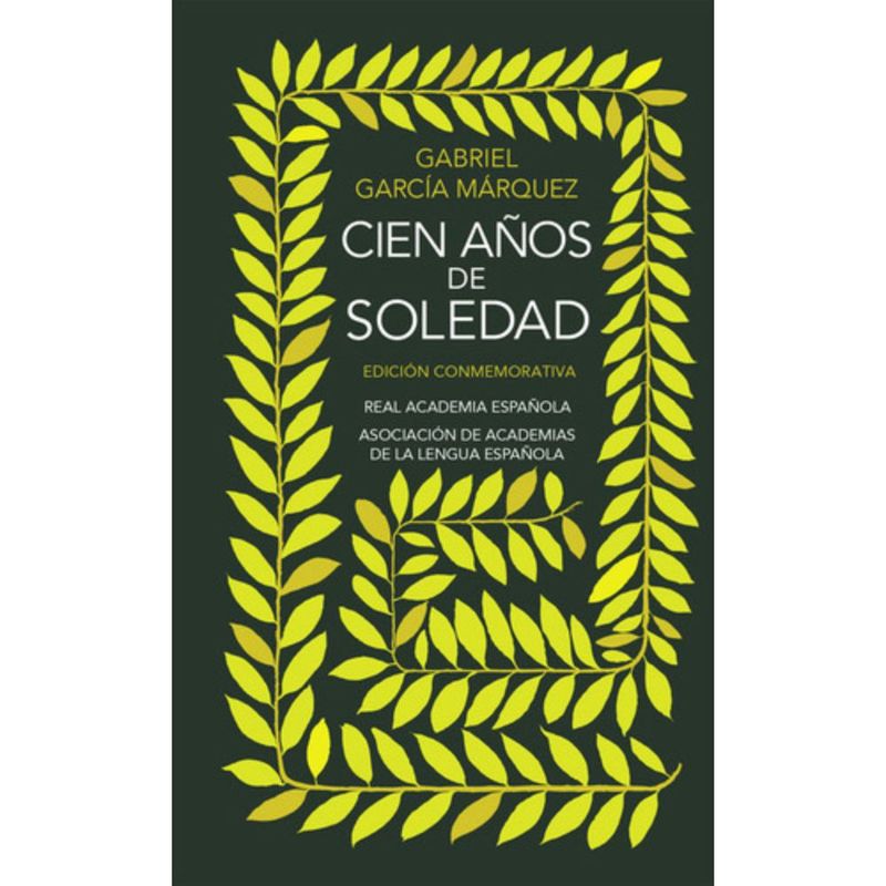 ALFAGUARA - Cien Años Soledad - Edición Conmemorativa - G. G. Márquez