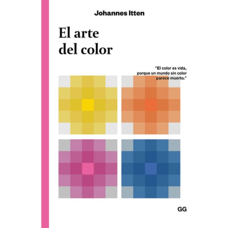 GUSTAVO GILI - Libro El Arte Del Color - Johannes Itten - Gustavo Gili