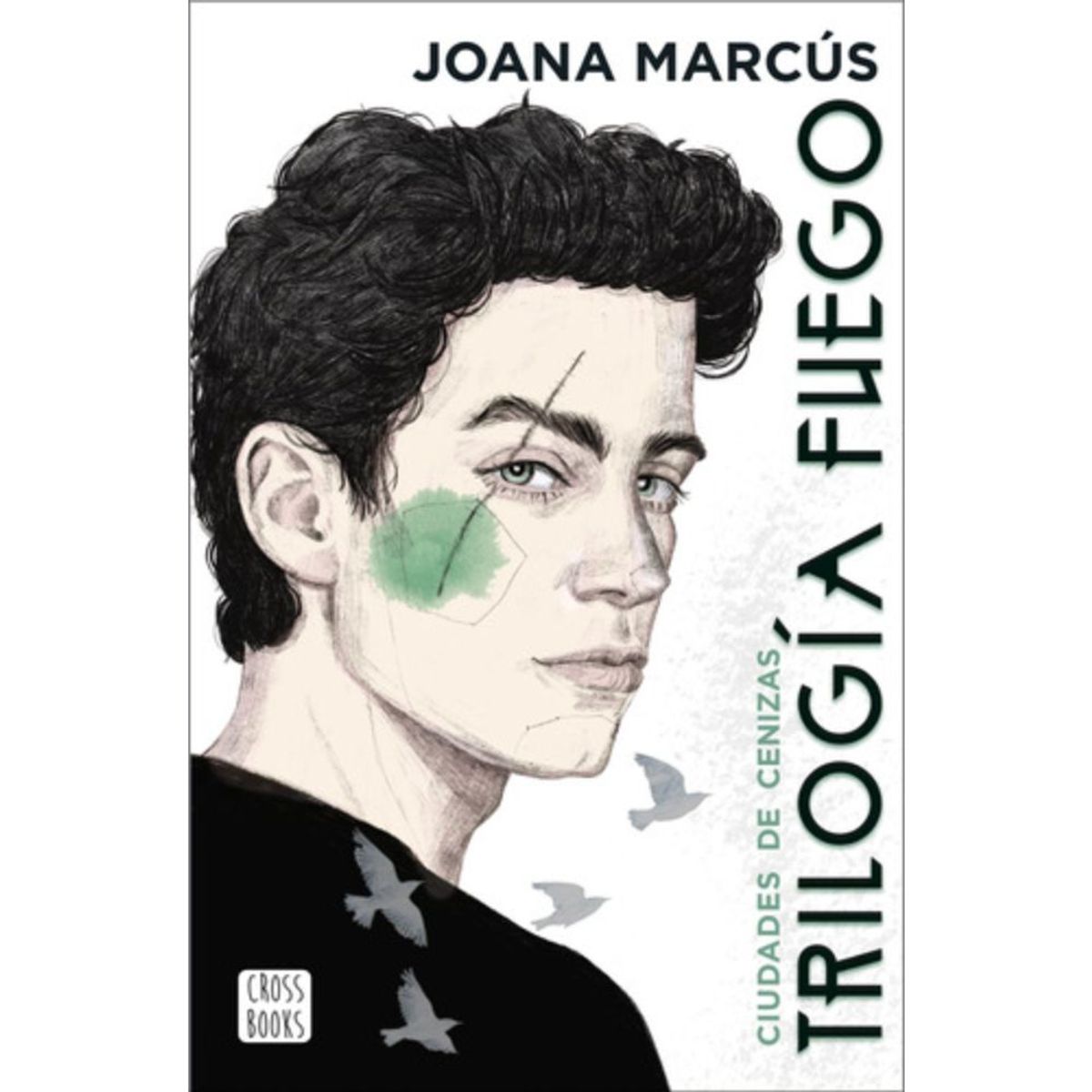 CROSS BOOKS - Libro Trilogía Fuego 2. Ciudades De Cenizas - Joana Marcus